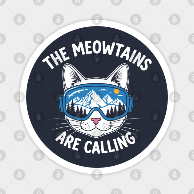 Meowtains Are Calling: Ski Goggles Cat! Magnet by enrynz